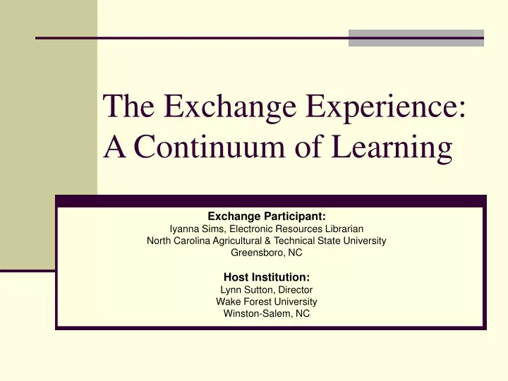 the exchange experience a continuum of learning