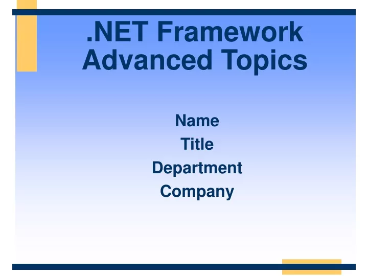 net framework advanced topics