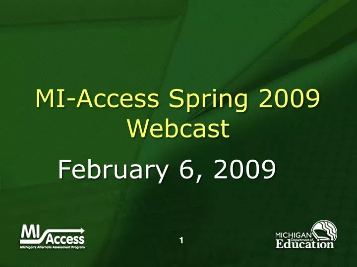 mi access spring 2009 webcast