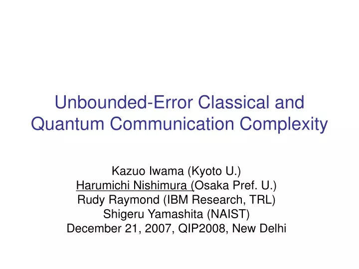 unbounded error classical and quantum communication complexity