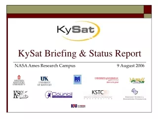 KySat Briefing &amp; Status Report