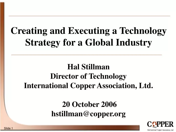 creating and executing a technology strategy for a global industry