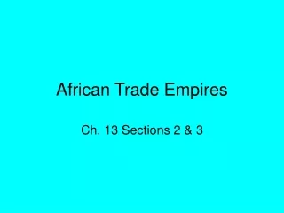African Trade Empires