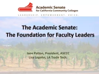 The Academic Senate:  The Foundation for Faculty Leaders