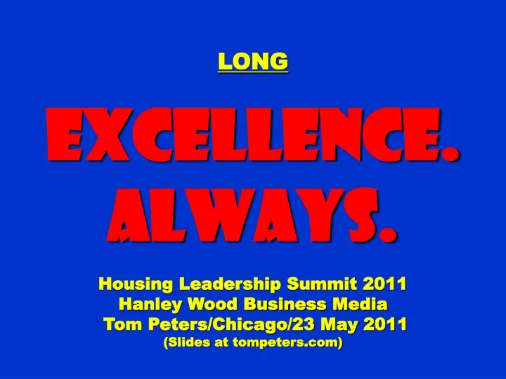 long excellence always housing leadership summit