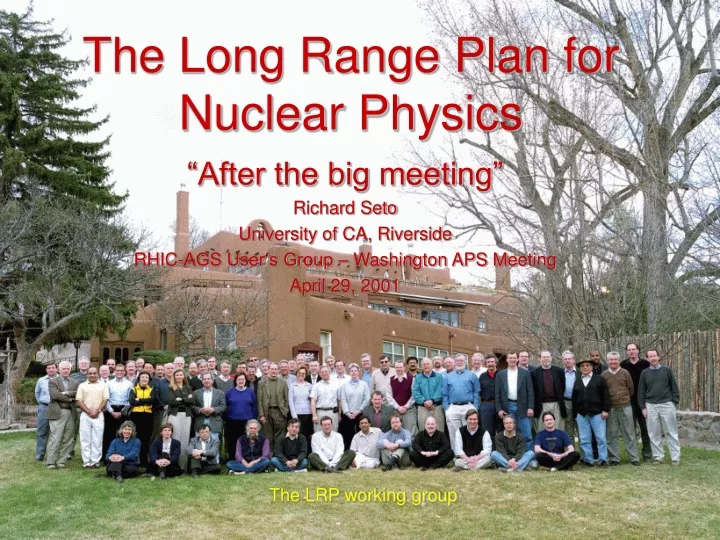 the long range plan for nuclear physics