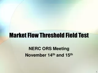 Market Flow Threshold Field Test