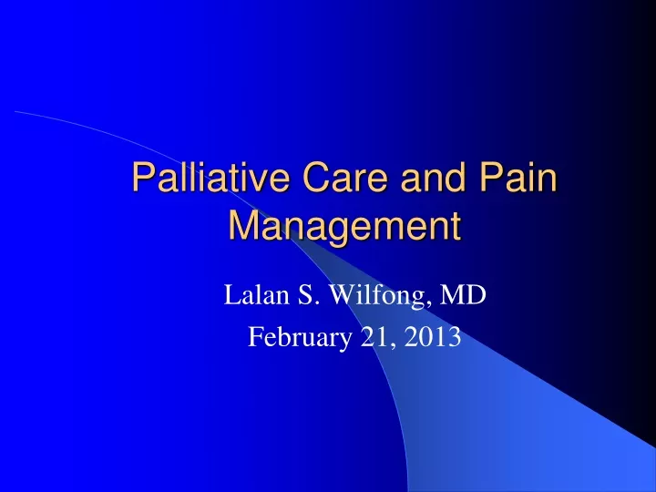 palliative care and pain management