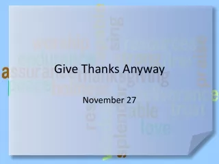 Give Thanks Anyway