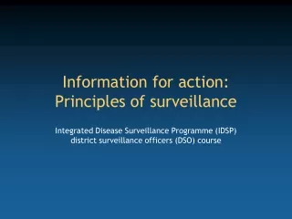 Information for action: Principles of surveillance