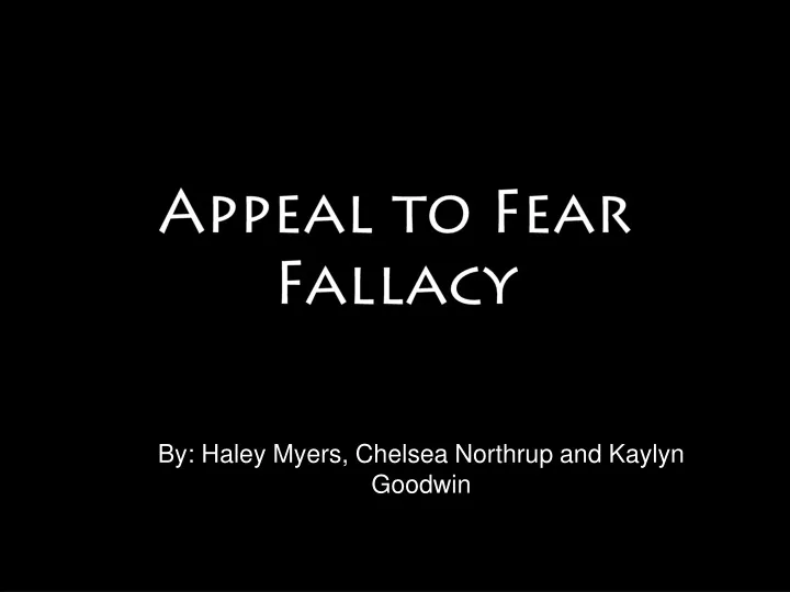 appeal to fear fallacy