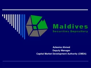 Azleema Ahmed Deputy Manager Capital Market Development Authority (CMDA)