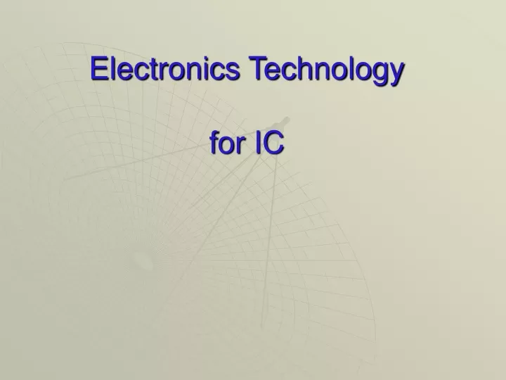 electronics technology for ic