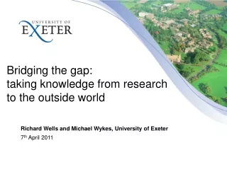 Bridging the gap: taking knowledge from research to the outside world