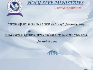 HOLY LIFE MINISTRIES “…Living to finish well”