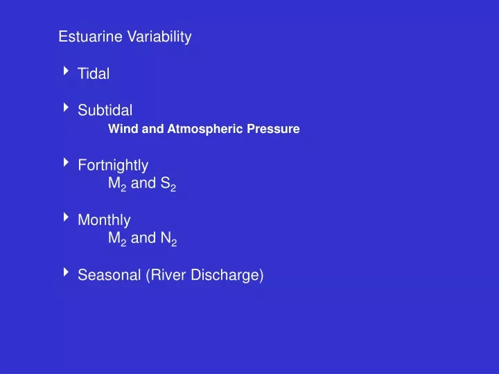 estuarine variability tidal subtidal wind