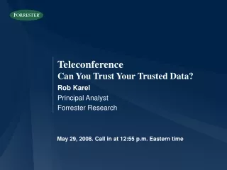 May 29, 2008. Call in at 12:55 p.m. Eastern time