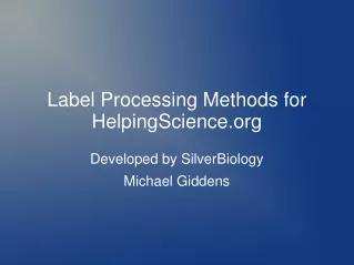 Label Processing Methods for HelpingScience