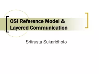 OSI Reference Model &amp; Layered Communication