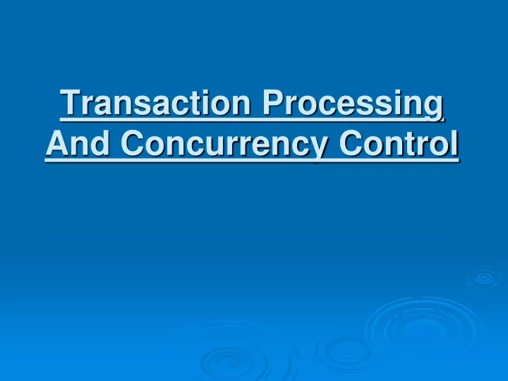 transaction processing and concurrency control