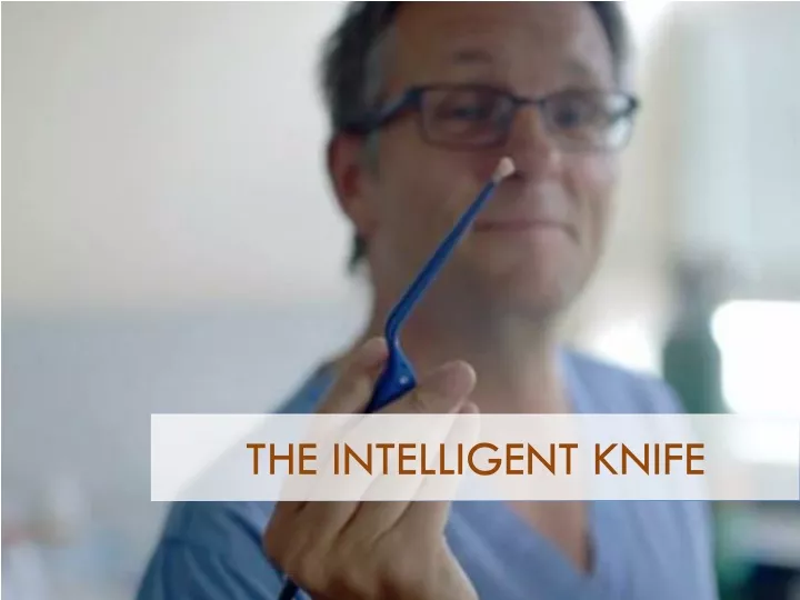 the intelligent knife