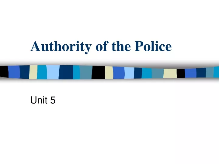 authority of the police