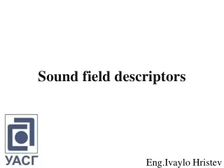 Sound field descriptors