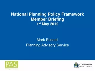 National Planning Policy Framework Member Briefing 1 st  May 2012
