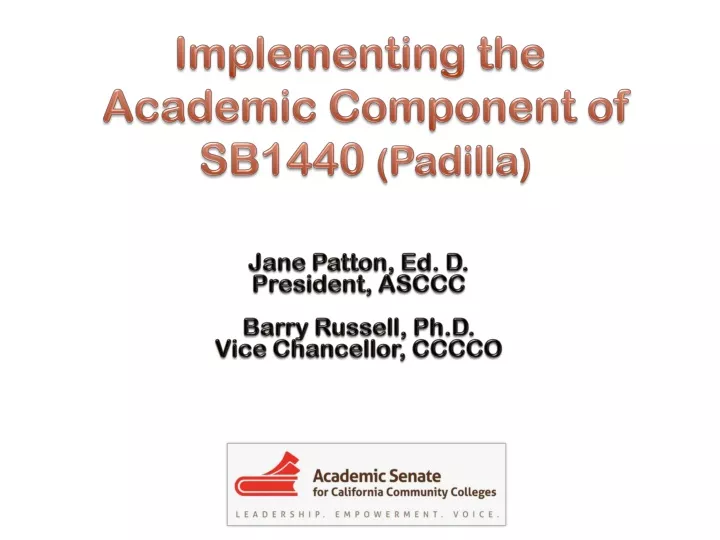 implementing the academic component of sb1440 padilla