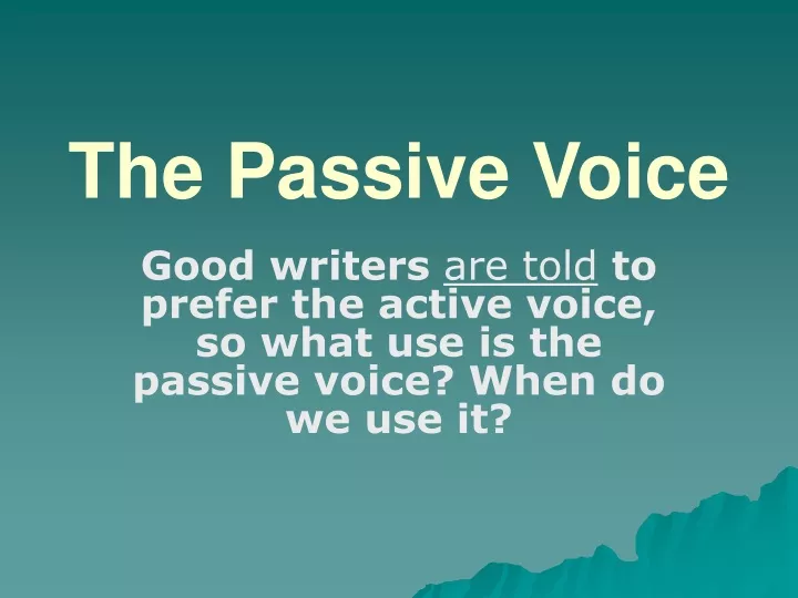 the passive voice