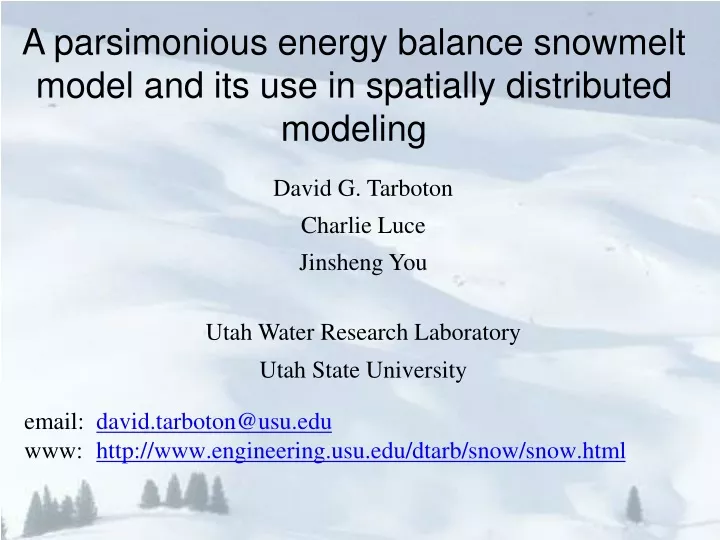 a parsimonious energy balance snowmelt model