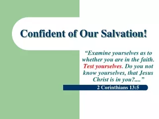 Confident of Our Salvation!