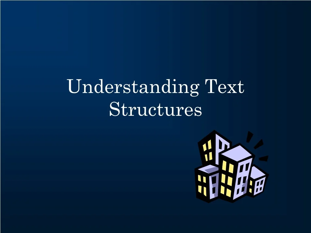 Understanding Text Structure Powerpoint PPT - Unveiling Text Structures: A Guide to Understanding Writing ...