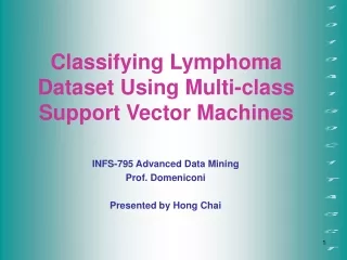Classifying Lymphoma Dataset Using Multi-class Support Vector Machines