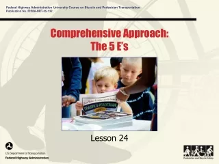 Comprehensive Approach: The 5 E’s