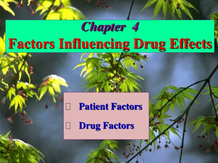 chapter 4 factors influencing drug effects