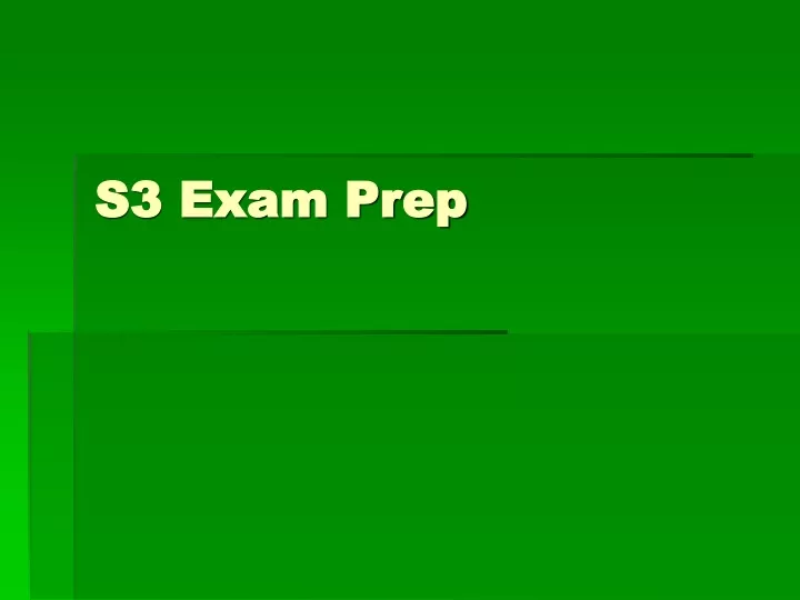 s3 exam prep
