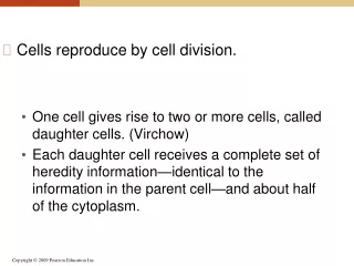 Cells reproduce by cell division.