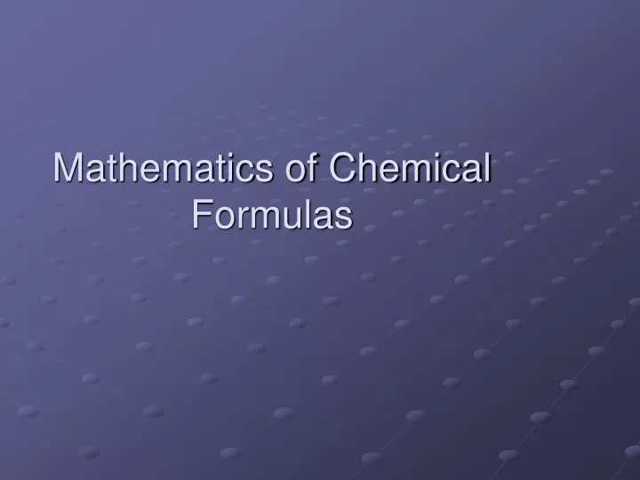 mathematics of chemical formulas