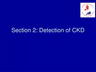 Section 2: Detection of CKD