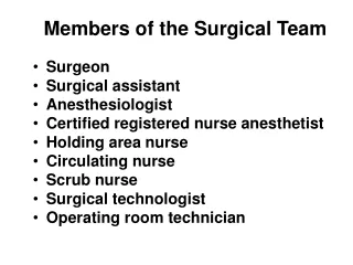Members of the Surgical Team