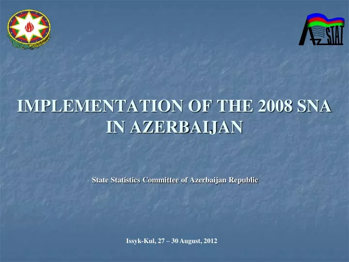 implementation of the 2008 sna in azerbaijan