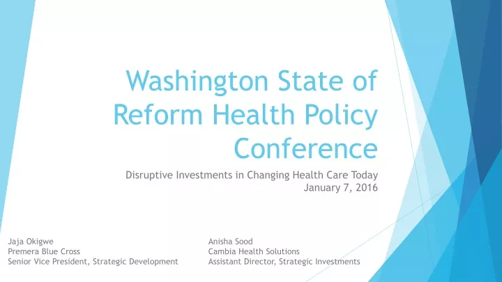 washington state of reform health policy conference