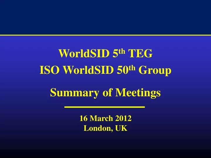 worldsid 5 th teg iso worldsid 50 th group