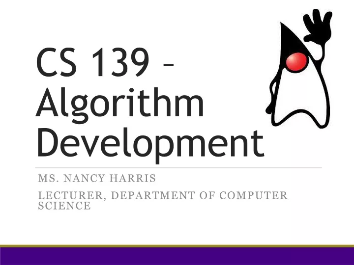 cs 139 algorithm development