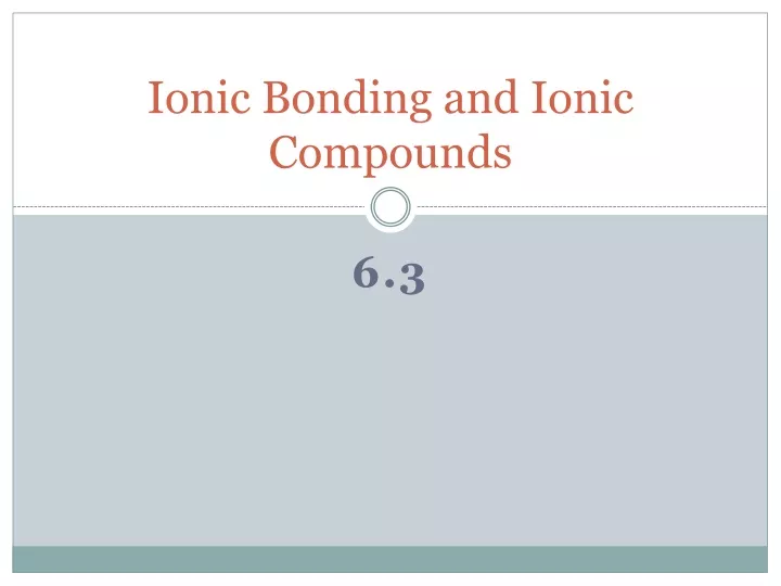 ionic bonding and ionic compounds