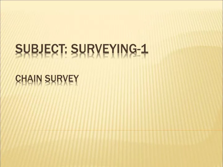 subject surveying 1 chain survey
