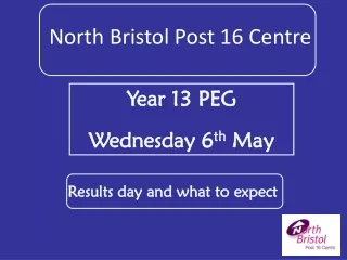 Year 13 PEG Wednesday 6 th  May