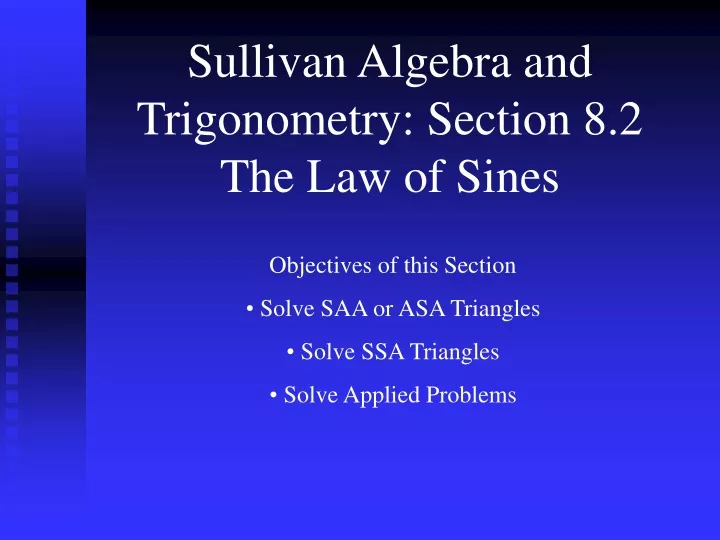 sullivan algebra and trigonometry section 8 2 the law of sines