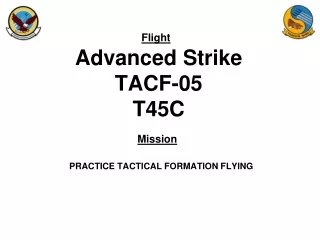 Advanced Strike TACF-05 T45C